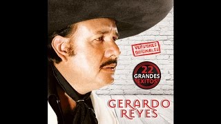 Gerardo Reyes  Sin Olvidarla [upl. by Rooke]