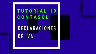 Contasol 19 Contabilizar la declaración del IVA [upl. by Adniralc]