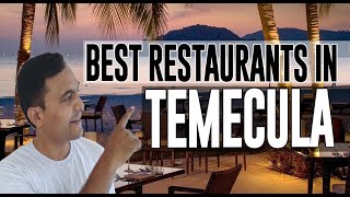 Best Restaurants and Places to Eat in Temecula California CA [upl. by Thordia341]