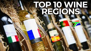 Discover the Worlds Top 10 Wine Regions [upl. by Aisak]