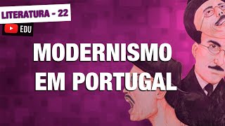 Modernismo em Portugal  Literatura  aula 22 [upl. by Narf866]