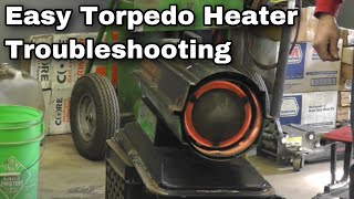 Torpedo Heater Troubleshooting and Repair  With Taryl [upl. by Hines]