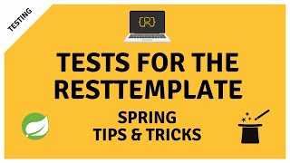 Effectively Test Springs RestTemplate with RestClientTest [upl. by Seel]