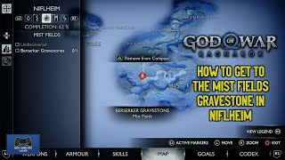 God Of War Ragnarok  How To Get To The Mist Fields Berserker Gravestone In Niflheim [upl. by Domingo]