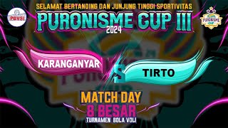 KARANGANYAR VS TIRTO  8 Besar  Puronisme Cup III [upl. by Marianna]