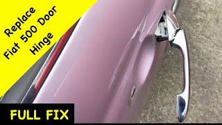 Replacing Fiat 500 Door Handle Hinge [upl. by Eanram223]