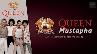 Queen  Mustapha Lirik Terjemahan Indonesia Akurat [upl. by Atnauq]