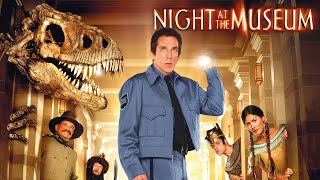 Ben StillerOwen WilsonRobin Williams Movies Night at the Museum 2006  Best Comedy Movies English [upl. by Yseulta]