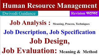 Job Analysis Job Description Job Specification Job Design Job Evaluation Human Resource HR [upl. by Ralyks239]