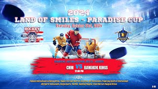 CNM ۷ʂ Bangkok Kings  2024 Land of Smiles  Paradise Cup  Div Int Elite AB [upl. by Aydidey]