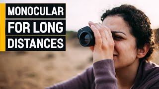 Top 5 Best Monocular For Long Distances 2023 don’t buy one before watching this [upl. by Dupre]