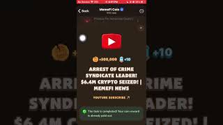 ARREST OF CRIME SYNDICATE LEADER 64M CRYPTO SEIZED  MEMEFI NEWS memefi kbsocialtech [upl. by Nnylear298]