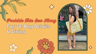 Poolside Tote Sew Along Part 3 Bag Details amp Lining [upl. by Ynabe]