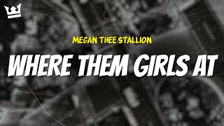 megan thee stallion  WHERE THEM GIRLS AT LYRICS [upl. by Rucker]