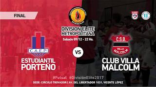 La gran final  Estudiantil Porteño vs Villa Malcolm  La Previa [upl. by Nosnarb887]