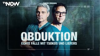 Obduktion – Echte Fälle mit Tsokos und Liefers ab 04012021 nur auf TVNOW [upl. by Adnohsad415]