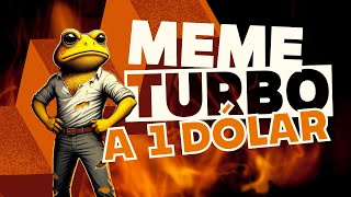 Memecoin TURBO 🔥 bate 1 dólar [upl. by Lenahs]