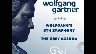 Wolfgang gartner  Wolfgangs 5th symphony HQ [upl. by Bertsche349]