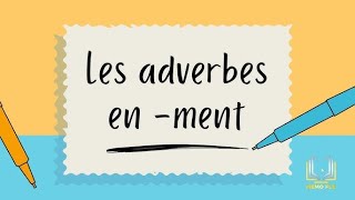 Les adverbes [upl. by Betthezul]