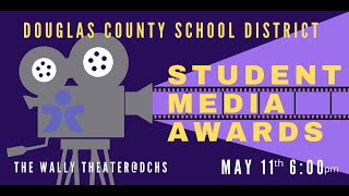 2022 DCSD Student Media Awards [upl. by Suoivatnod226]