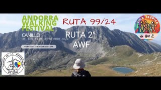 RUTA 9924 RUTA 2 ANDORRA WALKING FESTIVAL 2024 10092024 [upl. by Verile]