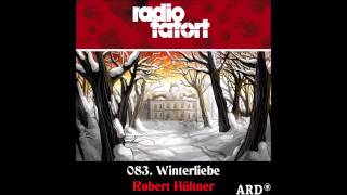 2014Robert Hültner ARD Radio Tatort 83 Winterliebe [upl. by Yankee]