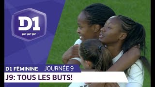 J9  Tous les buts  D1 Féminine [upl. by Aitel]