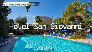 Hotel Terme San Giovanni Isola dIschia Italia [upl. by Teeter]