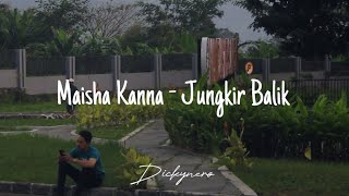 Maisha Kanna  Jungkir Balik  Cover by Dickynero [upl. by Bridges]