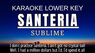 Sublime  Santeria Karaoke Lower Key2 Nada Rendah Pria [upl. by Yuria]