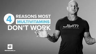 4 Reasons Most Multivitamins Dont Work  Jim Stoppani PhD [upl. by Dwan]