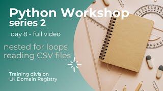 Python Workshop Day 8 Full Video [upl. by Eimilb]