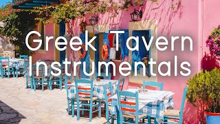 Greek Tavern Instrumentals  A Music amp Food Tour of Greece  Sounds Like Greece [upl. by Kurtis977]