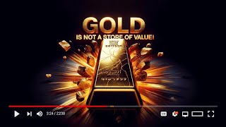 Gold is not a Store of Value [upl. by Cassaundra195]