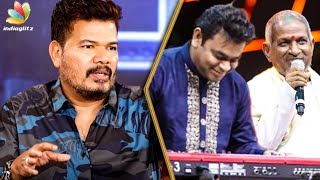 Why I Didnt Work with Ilayaraja   Shankar Reveals  Hot Tamil Cinema News  AR Rahman [upl. by Trebleht]