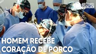 Homem recebe transplante de coração de porco [upl. by Casie]