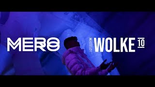 MERO  WOLKE 10 Official Video [upl. by Aminta]