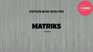 MATERI MATRIKS  Invers Matriks [upl. by Klockau]