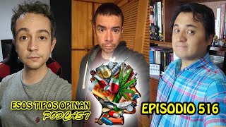 Adicciones  Esos Tipos Opinan 516  Bully Magnets podcast [upl. by Atikir416]