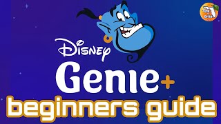 Disney Genie Plus Explained a Complete Beginners Guide to Genie [upl. by Marney]