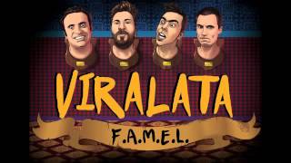 FAMEL  VIRALATA [upl. by Daveta]