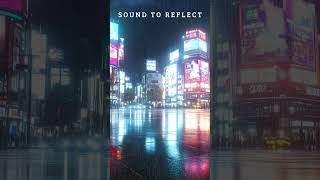 SOUND TO REFLECT 📚 lofi Ambient  Study music [upl. by Lamberto]