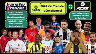 Fifa 22  2024 Yaz Transfer Yaması Ücretsiz  19 Kasım 2024  FC 25 Overall [upl. by Edgell395]