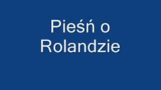 Pieśń o Rolandzie [upl. by Ahsatan]