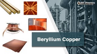 Beryllium Copper Manufacturers Suppliers and Industry Information [upl. by Ahsakal]