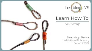 Beadshop Basics How to Silk Wrap [upl. by Fidelis]