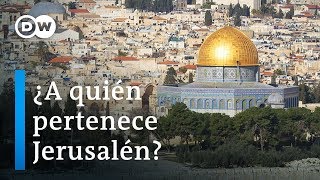 ¿A quién pertenece Jerusalén  DW Documental [upl. by Burke]