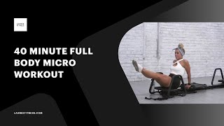 40 Minute Full Body Microformer Workout with Hannah [upl. by Alegnaoj883]