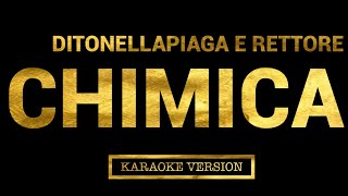 Ditonellapiaga e Rettore  Chimica Karaoke Version [upl. by Shrier]