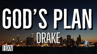 God’s Plan  Drake Lyrics [upl. by Llednyl]